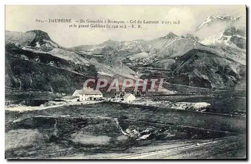 Ansichtskarte AK Dauphine De Grenoble Col Du Lautaret Et Le Grand Galibier