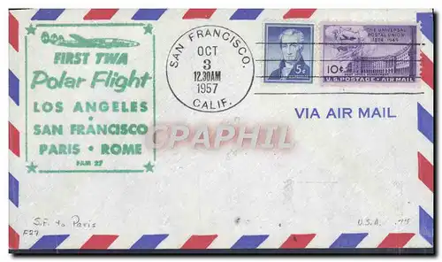 Lettre Etats Unis 1st flight Polar flight San Francisco Paris Rome 3 10 1957