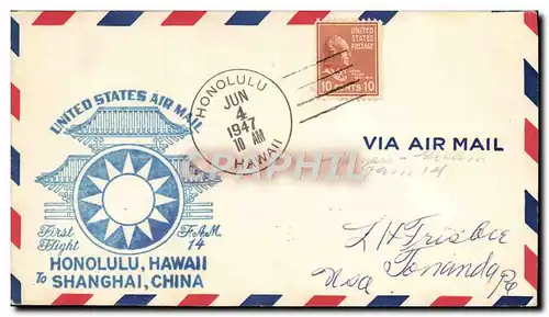 Lettre Etats Unis 1st Flight Honolulu Hawaii Shanghai Chian 4 6 1947