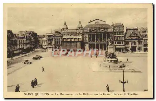 Ansichtskarte AK Saint Quentin Le monument de la defense sur la Grand place et le theatre