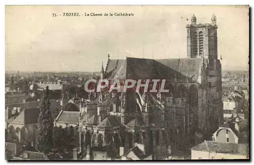 Cartes postales Troyes Le Chevet De La Cathedrale