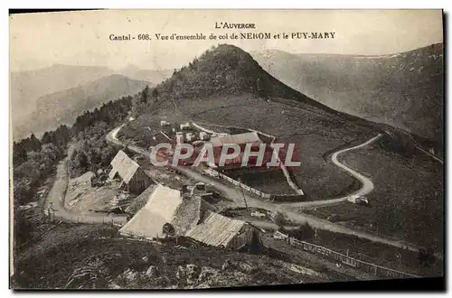 Ansichtskarte AK L&#39Auvergne Cantal Vue d&#39Ensemble De Col De Nerom Et Le Puy Mary