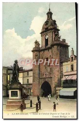 Cartes postales La Rochelle Statue De l&#39Amiral Duperre Et tour De La Grande Horloge