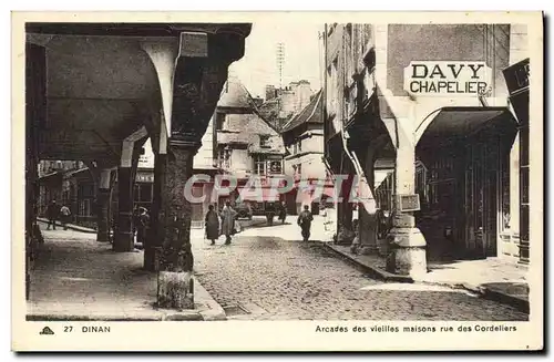 Cartes postales Dinan Arcades des vieilles maisons rue des Cordeliers Davy Chapelier