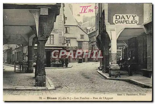 Ansichtskarte AK Dinan Les Porches Rue de l&#39Apport Davy Chapelier