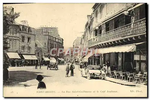 Ansichtskarte AK Saint Brieuc La Rue Saint Guillaume Et Le Cafe Jouhaux Automobile