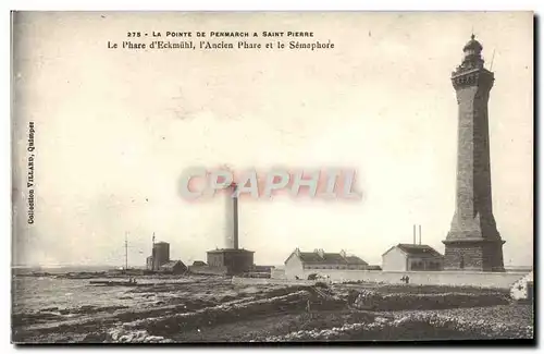 Cartes postales La Pointe De Penmarch A Saint Pierre Le Phare D'Eckmuhl l'Ancien Phare Et Le semaphore