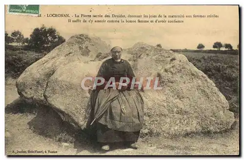 Cartes postales Locronan La Pierre sacree des Druides donnant les joies de la maternite aux femmes steriles Femm