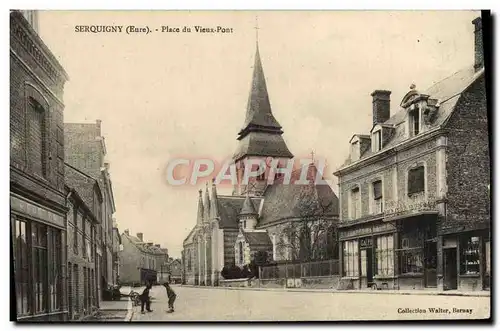 Cartes postales Serquigny Place Du Vieux Pont