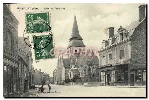 Cartes postales Serquigny Place Du Vieux Pont