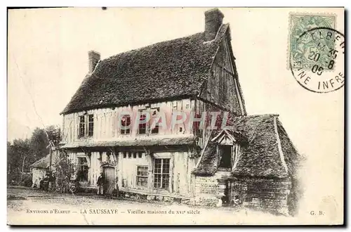 Ansichtskarte AK Environs D&#39Elbeuf La Saussaye Vieilles Maisons Du 16eme