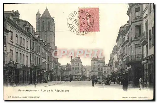 Ansichtskarte AK Pont Audemer Rue De La Republique