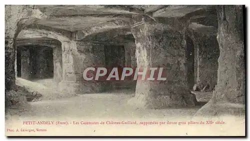 Cartes postales Petit Andely Les Casemates de Chateau Gaillard supportees par douze gros Pilliers du 12eme Siecl