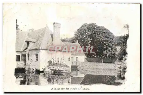 Cartes postales Moulin sur les bords de l'Eure