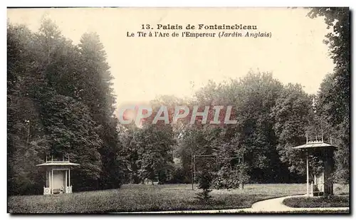 Ansichtskarte AK Palais De Fontainebleau Le Tir a L&#39Arc de l&#39Empereur Jardin anglais