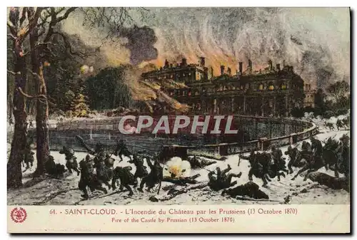 Cartes postales Saint Cloud L&#39Incendie du Chateau par les Prussiens 13 octobre 1870 Militaria