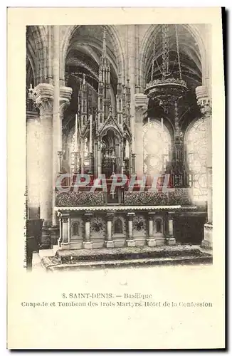 Cartes postales Saint Denis Basilique Chapele et Tombeau des trois Martyrs Hotel de la Confession