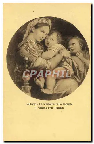 Cartes postales Raffaello La Madonna della Seggiola Firenze Galleria Pitti