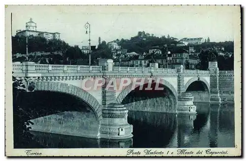 Ansichtskarte AK Torino Ponte Umberto I e Monte dei Capuccini