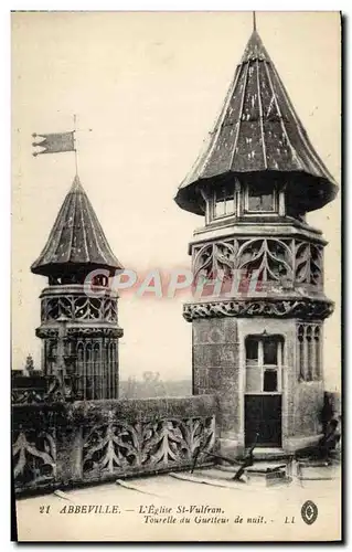 Ansichtskarte AK Abbeville L&#39Eglise St Vulfran Tourelle Du Guetteur De Nuit