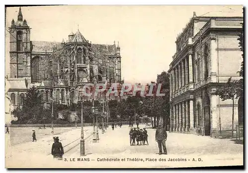 Ansichtskarte AK Le Mans Cathedrale et Theatre Place des Jacobins