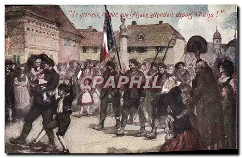 Cartes postales le glorieux retour que l&#39Alsace attendait depuis 47 ans ! Militaria