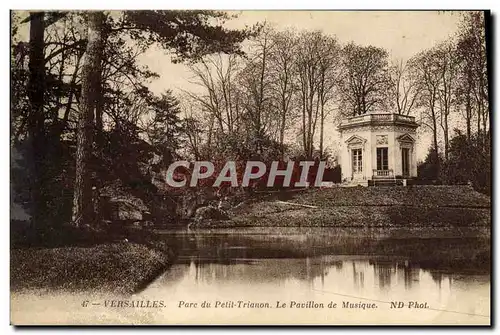 Cartes postales Versailles Parc du Petit Trianon Le Pavillon de Musique