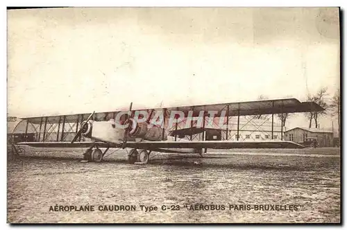 Cartes postales Aeroplane Caudron Tupe C23 Aerobus Parix Bruxelles Avion