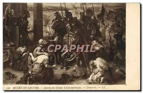 Cartes postales Musee Du Louvre Entree Des Croises A Constantinople Delacroix