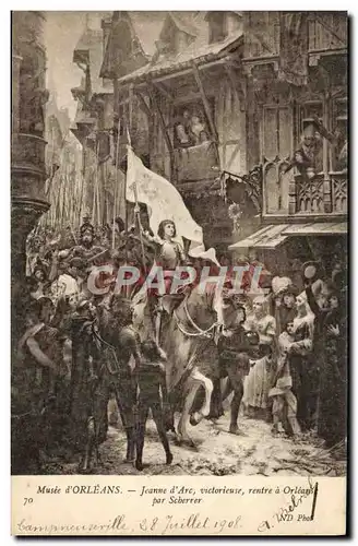 Cartes postales Musee d'Orleans Jeanne d'Arc Victorieuse Rentre a Orleans Par Scberrer