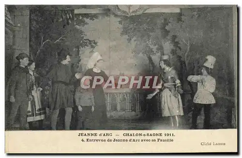 Ansichtskarte AK Jeanne d&#39Arc Chalon S Saone 1911 Entrevue De Jeanne d&#39Arc Avec Sa Famille