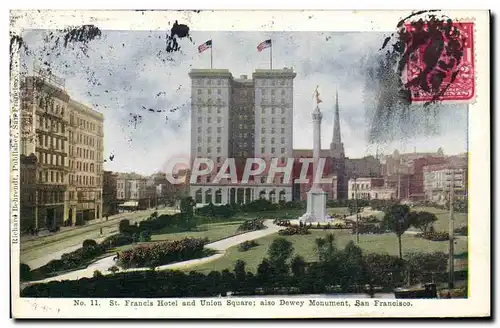 Cartes postales St Francis Hotel And Union Square Also Dewey Monument San Francisco