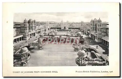 Cartes postales Court Of Honour From Congress Hall Franco British Exhibition London 1908