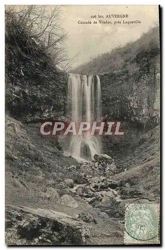 Cartes postales Auvergne Cascade De Trador Pres Laqueville