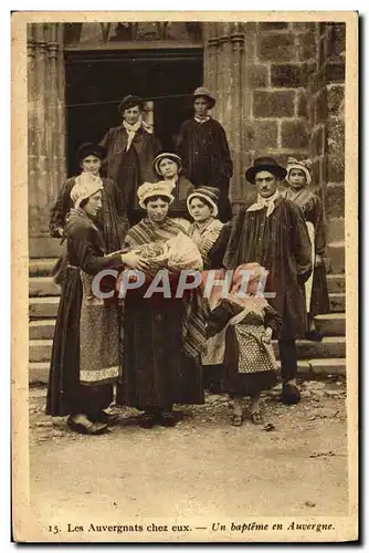 Cartes postales Les Auvergnats Chez Eux Un Bapteme En Auvergne Folklore