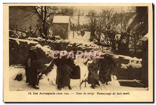 Ansichtskarte AK Les Auvergnats Chez aux Sous La Neige Ramassage De Bois Mort Folklore