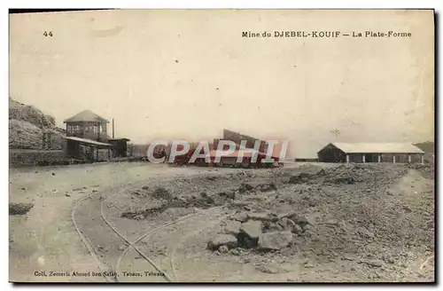 Cartes postales Mine du djenbel Kouif La Plate Forme