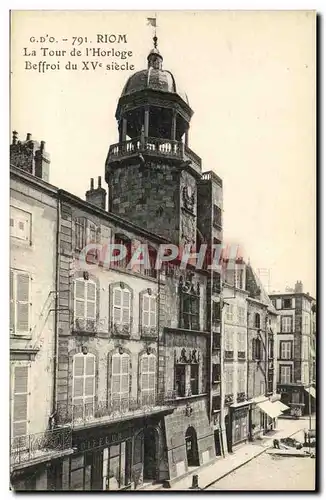 Cartes postales Riom La Tour de L&#39Horloge Beffroi du 15eme