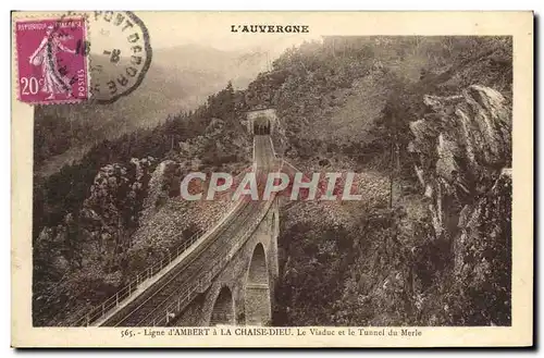 Ansichtskarte AK L&#39Auvergne Ligne D&#39Ambert A La Chaise Dieu Le Viaduc Et Le Tunnel Du Merle