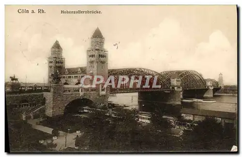 Cartes postales Coln a Rh Hohenzollernbrucke