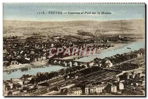 Cartes postales Treves Casernes Et Pont Sur La Moselle Militaria