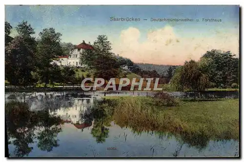 Cartes postales Saarbrucken Deutschmunienweihet U Forsthaus