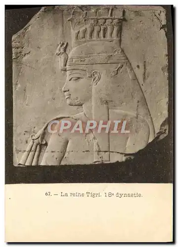 Cartes postales La Reine Tigri 18eme Dynastie Egypte