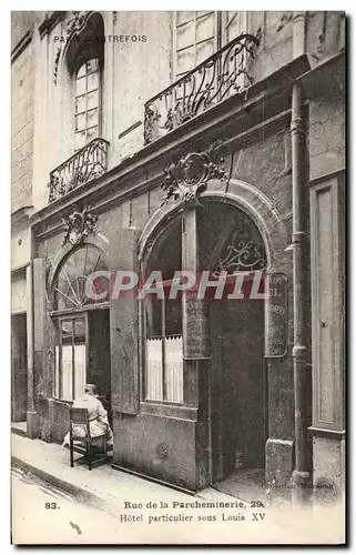 Ansichtskarte AK Paris d&#39Autrefois Rue De La Parcheminerie Hotel Particulier Sous Louis XV