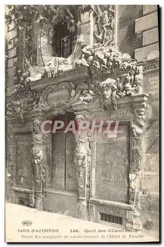 Ansichtskarte AK Paris D&#39Autrefois Quai Des Celestins Detail Des Sculptures Au Rez De Chaussee De l&#39Hotel D