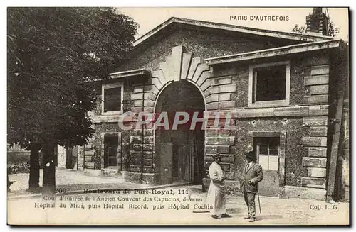 Cartes postales Paris d&#39Autrefois Boulevard De Port Royal Cour d&#39Entree De l&#39Ancien Couvent Des Capucin