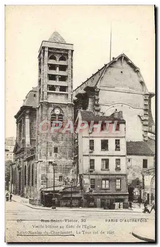 Cartes postales Paris Rue Saint Victor Vieille batisse au flanc de l&#39eglise Saint Nicolas du Chardonnet