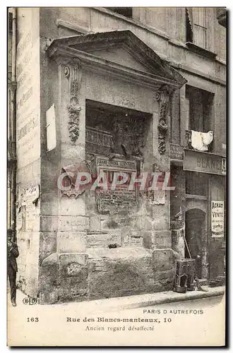 Ansichtskarte AK Paris D&#39Autrefois Rue Des Blancs Manteaux Ancien regarde desaffecte