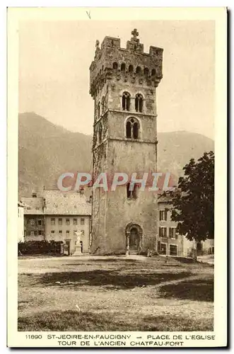 Ansichtskarte AK St Jeoire En Faucigny Place De L&#39Eglise Tour de l&#39ancien chateau fort