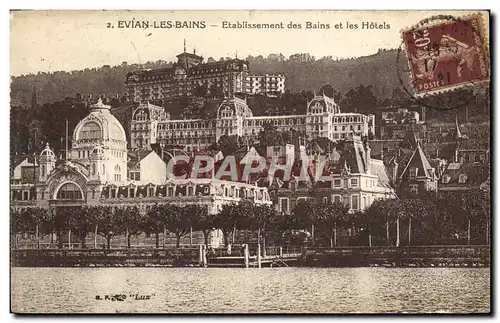 Cartes postales Evian Les Bains Etablissement des Bains et les Hotels